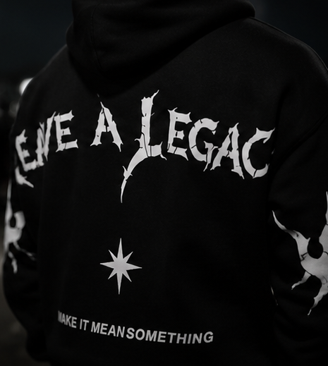 ¨Leave A Legacy¨ Hoodie